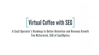 A SaaS Operator's Roadmap To Better Retention And Revenue Growth | Software Equity Group -  SaaS M&A