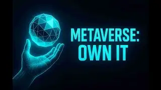 Метавселенная: Миры, которыми вы владеете (Почему цифровая собственность меняет ВСЁ)