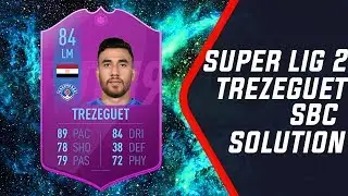 *CHEAPEST SUPER LIG 2 TREZEGUET SBC SOLUTION* PACYBITS FUT CHAMPS 19