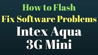 Intex Aqua 3G mini Flash done with flash tool by GsmHelpFul