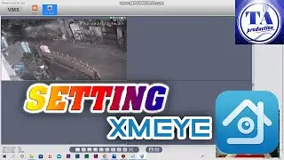 Cara Setting XMEYE DI LAPTOP atau PC Dengan VMS