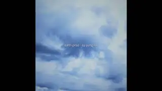 Earth [Chill beat] (TAGLESS) Prod by Yung Lux