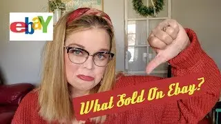 What Sold On Ebay This Week? | My Sales Are Down! | Ebay Glitches Continue