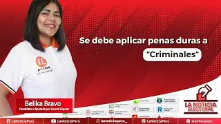 🔴Se debe aplicar penas duras a criminales | Belika Bravo