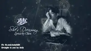 [Vietsub/Chinese/Pinyin/Engsub] 梦_She's Dreaming (Chinese Ver.) - EXO
