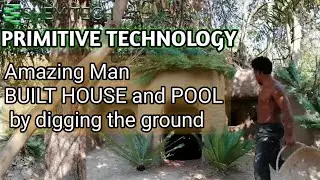 A PRIMITIVE TECHNOLOGY where man can BUILD HOUSE and SWIMMING POOL alone in JUST FOR DAYS/ SHEYTECH