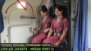 Lion Air Jakarta - Medan, Special Flight Christmas 2025 dengan Pesawat Boeing 737-900ER (part 3)