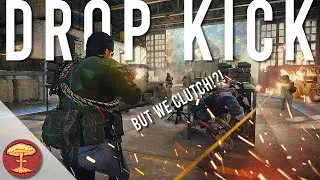 Cold War: Drop Kick but we clutch!!
