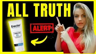⚠️Alert⚠️Does Erectin Gel Work? Erectin Gel Review - Erectin Stimulating Gel