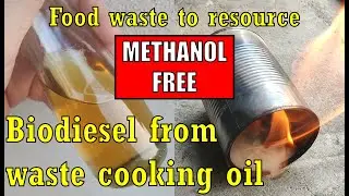 Making biodiesel from used cooking oil