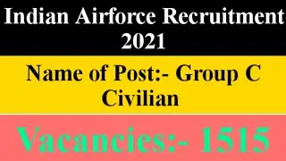 IAF Group C Civilian Recruitment 2021 l 1515 Vacancies