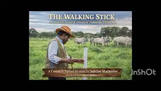 The Walking Stick | A True life Story of President Hakahinde Hichilema ( A Country Ballad Song 