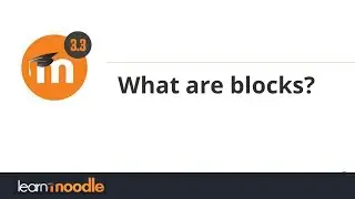 09. What are blocks in Moodle 3.3