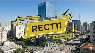 RECT11 - DIVIDEND YIELD DE 15,25% E NOVAS VENDAS ESTRAT&Eacute;GICAS