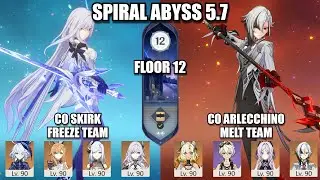 New Spiral Abyss reset Floor 12 5.7 - C0 Skirk Freeze Team & C2 Arlecchino Melt Team Genshin Impact