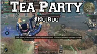 LIFEAFTER - TEA PARTY NO BUG