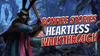Bonfire Stories 2 Heartless Walkthrough Big Fish Adventure Games 1080 HD Gamzilla