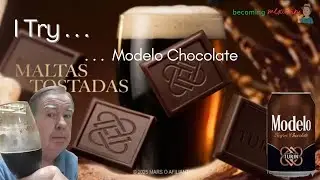 Trying Modelo's Chocolate beer