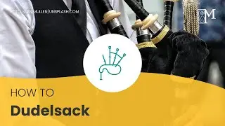 HOW TO | Dudelsack lernen | Musikschule Altenburger Land