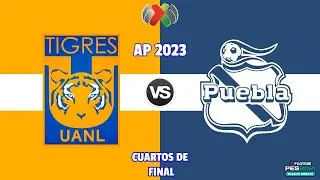 Tigres vs Puebla EN VIVO | Cuartos de Final Liga MX Apertura 2023 | Gameplay PC
