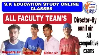 S.k education study online classes all faculty Team's