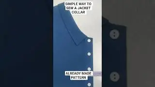 SIMPLE WAY TO SEW JACKET AND COAT COLLAR, ALREADY MADE PATTERN #tutorial #sewing #howtomake #fashion