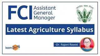 FCI AGM (All streams) | Latest Agriculture Syllabus | By Dr. Rajani Rawat