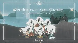 🦜 Wellerman Sea Shanty // Sky Ensemble + Music Video // Sky COTL