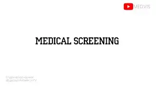 Medical screening