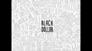 Rick Ross - Money And Power (Black Dollar)