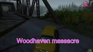 Miscreated: Woodhaven massacre