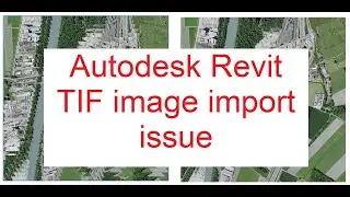 #Autodesk #Revit 2020 2021 2022 issue importing TIF file solved on #Revit2023