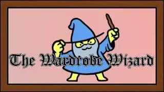 Wardrobe Wizard | A Mr. Lovenstein Comic Dub