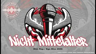 NICHT MITTELALTER // Male Ego Diss Rap 2026 💀 Urban-Wave-Ai (prod. by AI)