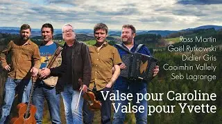 Valse pour Caroline & Valse pour Yvette