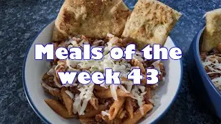 Meals of the week 43
