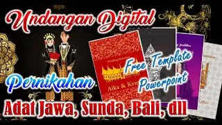 TEMPLATE UNDANGAN DIGITAL PERNIKAHAN POWERPOINT || ADAT JAWA, SUNDA, BALI, MINANG, DLL