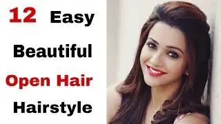 12 best easy new open hairstyle - beautiful easy hairstyle | new hairstyle for girls |hairstyle 2021