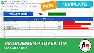 Semua Tugas Terpantau! Cara Mengatur Proyek Tim Pakai Google Sheets!