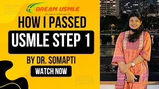 Secrets of USMLE STep 1 || Dr  Somapti || Dream USMLE