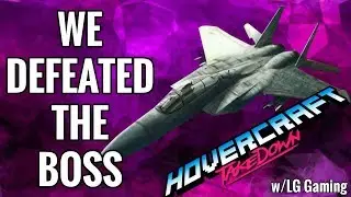 HoverCraft TakeDown- BEATING THE BOSS