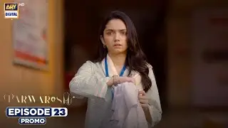 Parwarish Episode 23 | Promo | Aina Asif | Samar Jafri | ARY Digital Drama
