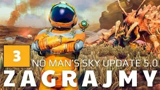 No Man's Sky - Worlds Part 1 - the 5.0 update. Zagrajmy Ep.3 #gameplay #nomansskypl