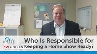 Cincinnati Real Estate Agent: Who&rsquo;s Responsible for Keeping a Listing in Show-Ready Shape?