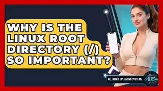 Why Is The Linux Root Directory (/) So Important? - All About Operating Systems