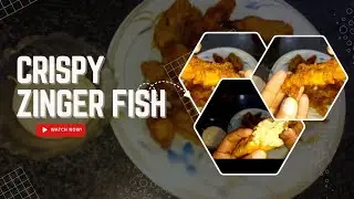 Crispy Creamy Zinger Fish | Boneless Fish Fry Recipe