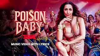 Poison Baby (Lyrical) Thamma | Malaika, Ayushmann, Rashmikal Sachin - Jigar, Jasmine, Divya, Amitabh