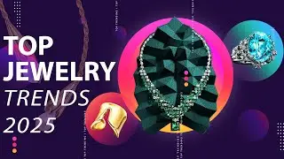 The Biggest Jewelry Trends of 2025 You Need to Know + Styling Tips!