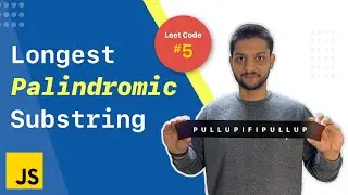 Longest Palindromic Substring | Leet Code | Dynamic Programming