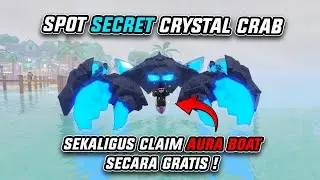 SPOT SECRET CRYSTAL CRAB + MENYELESAIKAN QUEST AURA FARMER BOAT - FISH IT